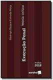 EXECUCAO PENAL - TEORIA CRITICA - 4a ED - Saraiva s/a livreiros editores