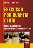 Execução Por Quantia Certa - Juruá