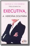 Executiva, a heroina solitaria - Safe