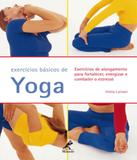 Exercicios Basicos De Yoga - Manole - saude
