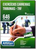 Exercicios Carreiras Tribunais - Trf - 01Ed/14 - Alfacon