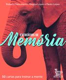 Exercícios de memória - 50 cartas para treinar a mente