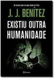 Existiu Outra Humanidade - Academia