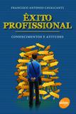 Exito profissional : Conhecimentos e atitudes