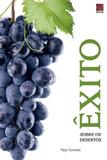 Êxito sobre os desertos - Editora reflexao