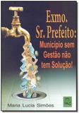 Exmo. Sr. Prefeito - Qualitymark editora