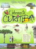 Expedições Urbenauta Curitiba - Col. Capitais do Brasil - Univer cidade