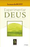 Experimentar Deus - A transparência de todas as coisas