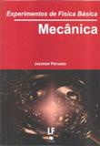 Experimentos de fisica basica - mecanica - Livraria da fisica