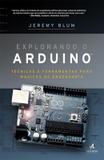 Explorando o arduino - Alta books