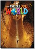 Explore our world: student book 5 - National geographic learning
