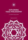 Exploring Yoga Philosophy - Yoga satsanga ashram