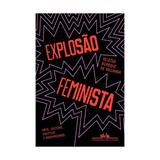Explosao feminista - cia das letras
