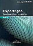 Exportação - Aspectos Práticos e Operacionais - Aduaneiras