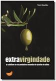 Extravirgindade - Tapioca