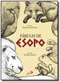 Fabulas de esopo - colecao lendas e contos - Paulus