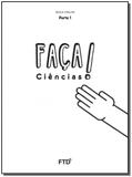 Faça Ciências - 5º Ano Parte 1 - 01Ed/16 - Ftd
