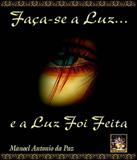Faca-se A Luz... E A Luz Foi Feita - Madras