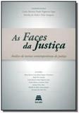Faces da justica, as - Gazeta juridica