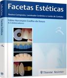 Facetas Esteticas - Resina Composta, Laminado Ceramico E Lente De Contato - Thieme - revinter