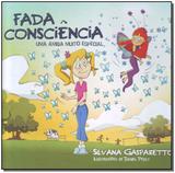 Fada Consciência - uma Amiga Muito Especial - Vida e consciencia