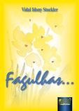 Fagulhas... - Juruá