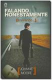 Falando Honestamente e Vivendo... - Cpad