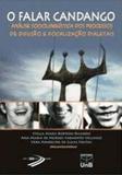 Falar candango, o: analise sovciolinguistica dos processos de difusao - Unb