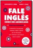 Fale ingles como um americano - inclui cd de audio - Disal editora