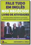 Fale tudo em ingles nos negocios: livro de ativida - Disal editora