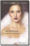 Falso brilhante diamante verdadeiro - barbara - Barbara editora