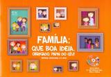 Família - Com Caderno de Atividades - A.d. santos