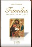 Família - comunidade de amor - Editora sagrada família