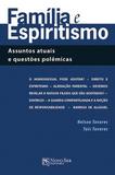 Família e espiritismo - Novo ser