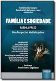 Familia e sociedade - passo a passo - uma perspect - Jurua