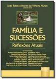 Familia e sucessoes - reflexoes atuais - Jurua