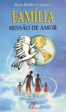 Família missão de amor - Paulinas