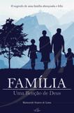 Família - uma benção de deus - Editora reflexao