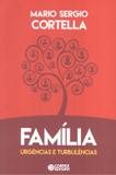 Familia - urgencias e turbulencias - Cortez editora