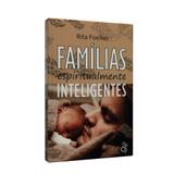Famílias Espiritualmente Inteligentes - Gil