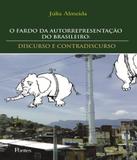 Fardo Da Autorrepresentacao Do Brasileiro, O - Pontes