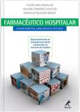 Farmacêutico hospitalar - Conhecimentos, habilidades e atitudes