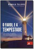 Farol e a Tempestade, O - Novo conceito