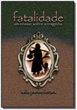 Fatalidade - Clube de autores