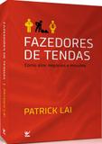 Fazedores de Tendas - Vida