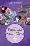 Fazendo meu filme 4 - Fani em busca do final feliz