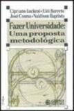 Fazer universidade - uma proposta metodologica - Cortez editora