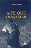 Fé que ousa falar, a - Edições loyola