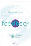 Feedback - receita eficaz em 10 passos - Integrare editora
