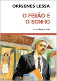 FEIJAO E O SONHO, O - 56ª ED - Global